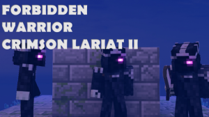 İndir Forbidden Warrior: Crimson Lariat II için Minecraft 1.13.1